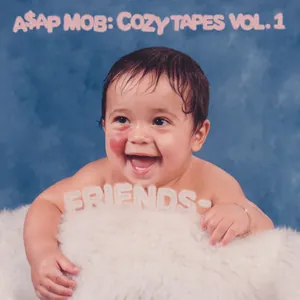 Pochette de l'album Cozy Tapes: Vol. 1 Friends - de A$AP Mob (2016)